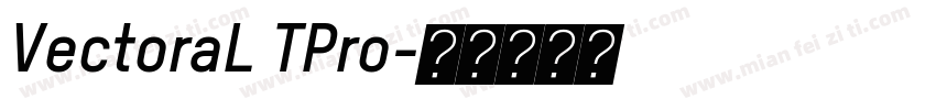 VectoraL TPro字体转换
